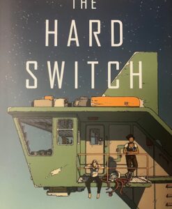 The Hard Switch
